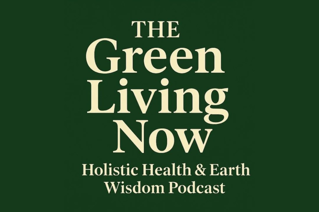 The Green Living Now Podcast